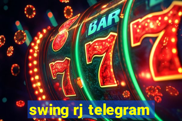 swing rj telegram